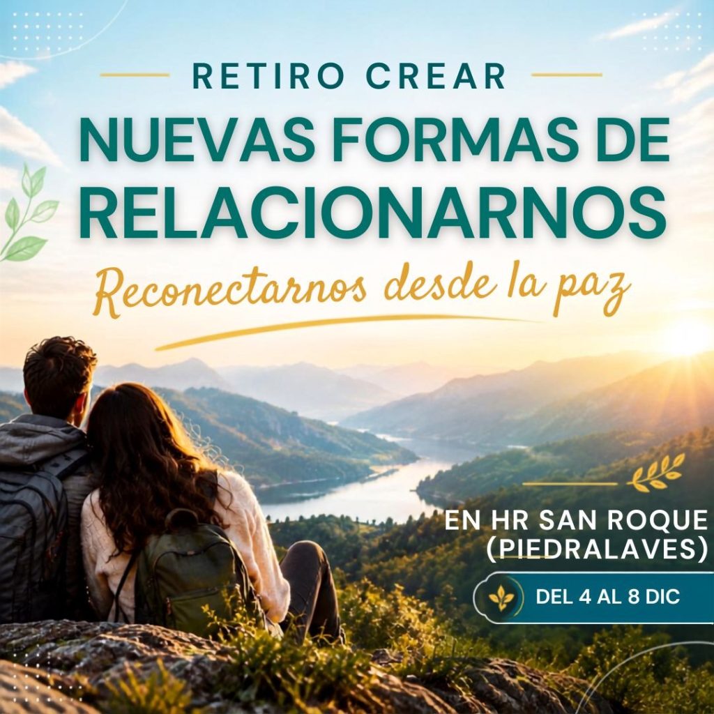 RETIRO CREAR NUEVAS FORMAS DE RELACIONARNOS retiro diciembre 2026 (1)